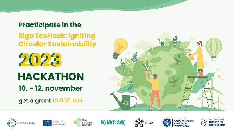 Piedalies “Riga EcoHack: Igniting Circular Sustainability” hakatonā un iegūsti 10 000 eiro savas idejas attīstībai